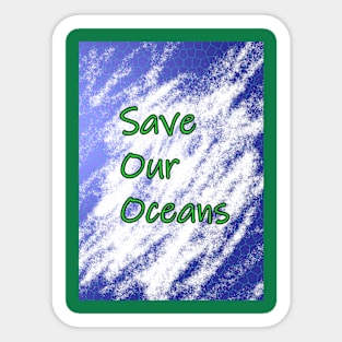 Save Our Oceans Sticker